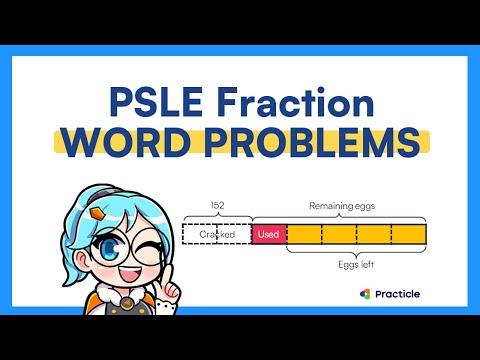 PSLE Maths Fractions made easy | PSLE revision series (2/5)
