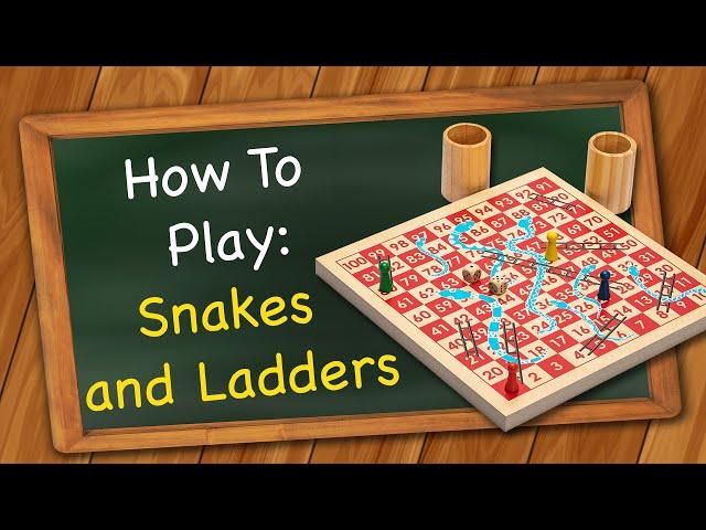 How to Play Snakes and Latters