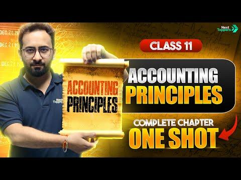 Accounting Principles Class 11 One Shot | NCERT 11th Accountancy Chapter-3 Revision | CBSE 2025-26