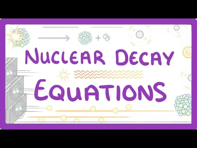Nuclear Decay Equation