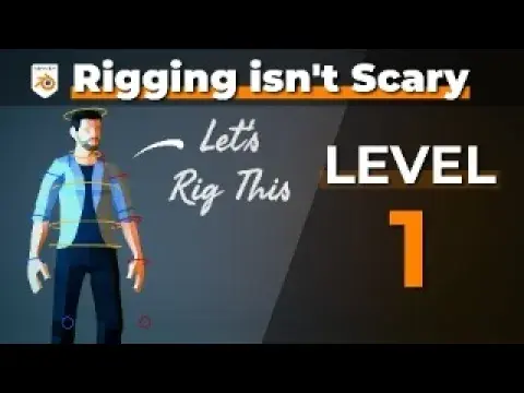 RIGGING L1-1 : Rigging Fast Track |  EASY BEGINNERS GUIDE