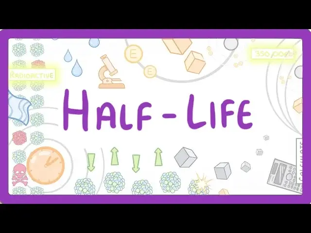 Half Life