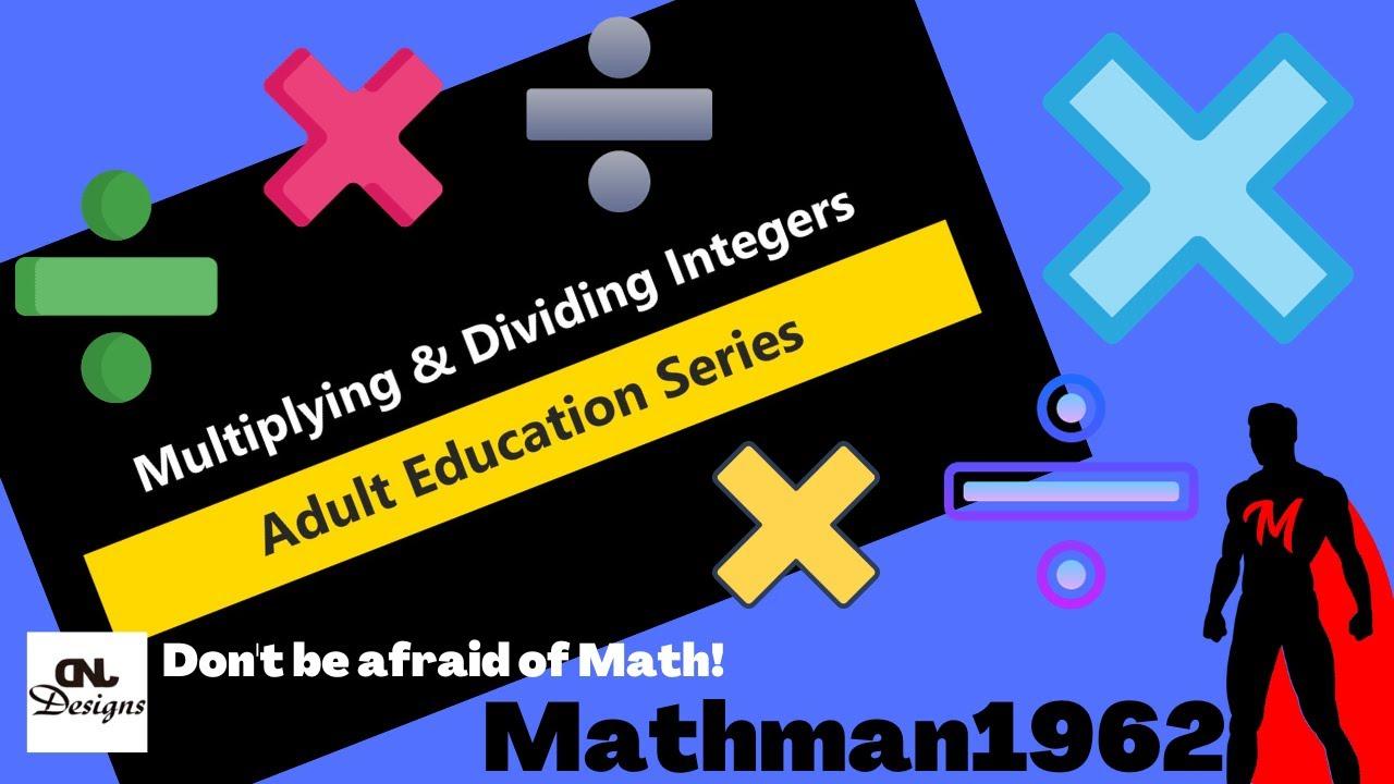 Multiplying and Dividing Integers